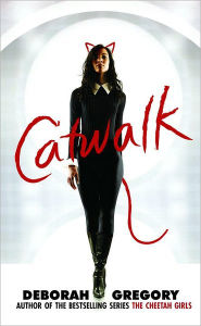 Title: Catwalk, Author: Deborah Gregory