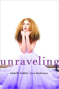 Title: Unraveling, Author: Michelle Baldini