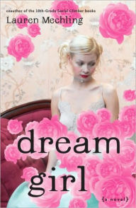 Title: Dream Girl, Author: Lauren Mechling