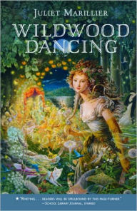 Title: Wildwood Dancing, Author: Juliet Marillier