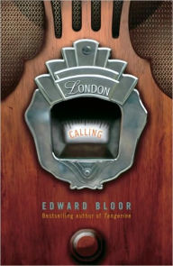 Title: London Calling, Author: Edward Bloor