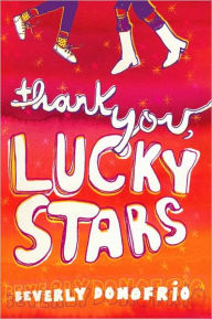 Title: Thank You, Lucky Stars, Author: Beverly Donofrio