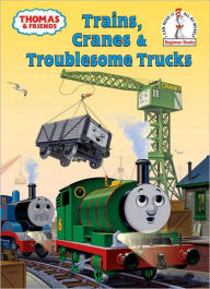 Title: Thomas and Friends: Trains, Cranes and Troublesome Trucks (Thomas & Friends), Author: Rev. W. Awdry