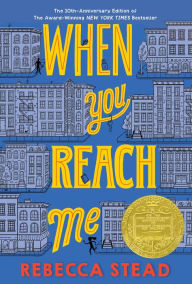 Title: When You Reach Me, Author: Rebecca Stead