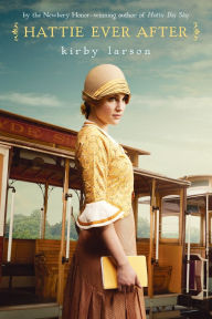 Title: Hattie Ever After, Author: Kirby Larson