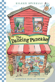 Title: The Dancing Pancake, Author: Eileen Spinelli