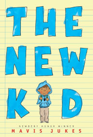 Title: The New Kid, Author: Mavis Jukes