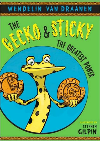 The Greatest Power (The Gecko and Sticky Series)
