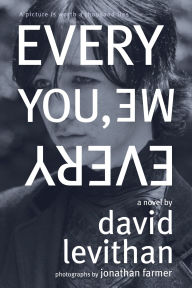 Title: Every You, Every Me, Author: David Levithan