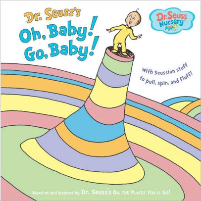 Oh Baby Go Baby By Dr Seuss Hardcover Barnes Noble