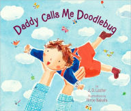 Title: Daddy Calls Me Doodlebug, Author: J. D. Lester