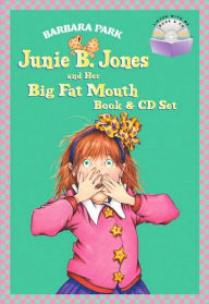 Junie B. Jones and Her Big Fat Mouth Book & CD Set (Junie B. Jones Series #3)