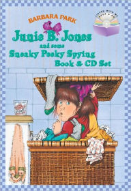 Junie B. Jones and Some Sneaky Peeky Spying Book & CD Set (Junie B. Jones Series #4)