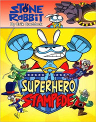 Title: Superhero Stampede (Stone Rabbit Series #4), Author: Erik Craddock