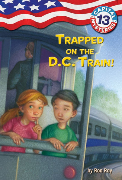 Capital Mysteries #13: Trapped on the D.C. Train!