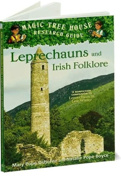 Magic Tree House Fact Tracker #21: Leprechauns and Irish Folklore: A Nonfiction Companion to Magic Tree House Merlin Mission Series #15: Leprechaun in Late Winter