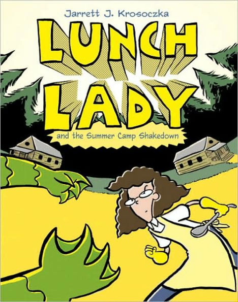 Lunch Lady and the Summer Camp Shakedown (Lunch Lady Series #4)
