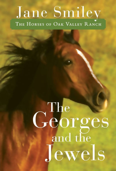 The Georges and the Jewels (Horses of Oak Valley Ranch Series #1)