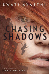 Title: Chasing Shadows, Author: Swati Avasthi