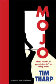 Title: Mojo, Author: Tim Tharp