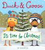 Duck and Goose, It's Time for Christmas!