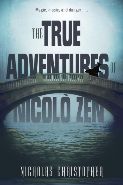 The True Adventures of Nicolo Zen