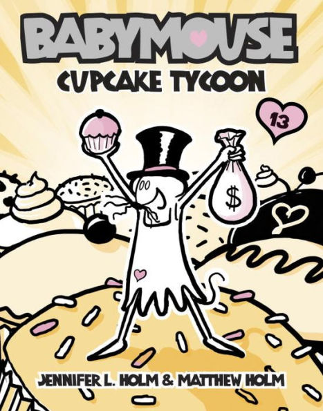 Cupcake Tycoon (Babymouse Series #13)