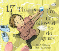 Title: 17 Things I'm Not Allowed to Do Anymore, Author: Jenny  Offill