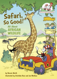 Title: Safari, So Good!: All About African Wildlife (Cat in the Hat's Learning Library Series), Author: Bonnie Worth