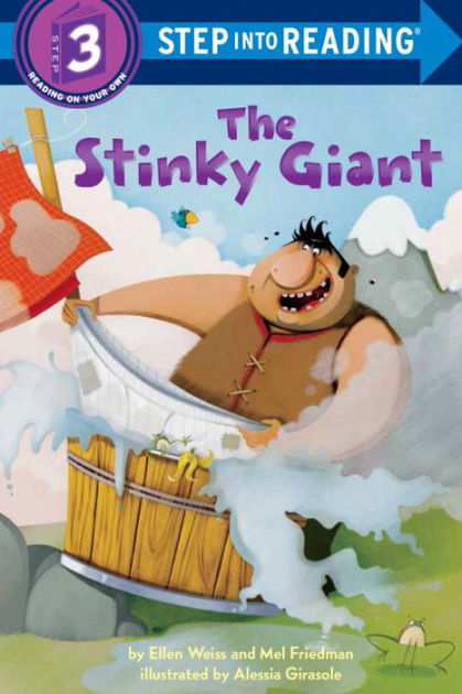 The Stinky Giant by Ellen Weiss, Mel Friedman, Paperback | Barnes & Noble®