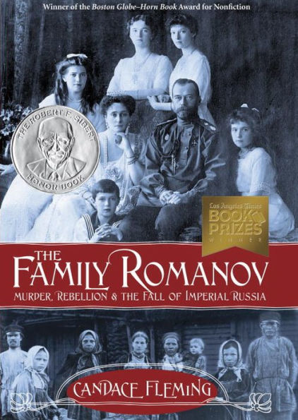 the Family Romanov: Murder, Rebellion, and Fall of Imperial Russia