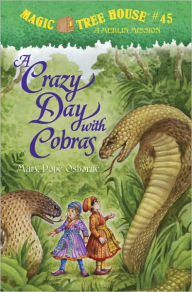 Title: A Crazy Day with Cobras (Magic Tree House Merlin Mission Series #17), Author: Mary Pope Osborne