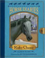 Title: Horse Diaries #7: Risky Chance, Author: Alison Hart