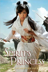 Title: Spirit's Princess (Princesses of Myth Series), Author: Esther Friesner