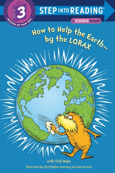 How to Help the Earth-by the Lorax