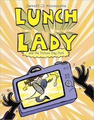Title: Lunch Lady and the Picture Day Peril (Lunch Lady Series #8), Author: Jarrett J. Krosoczka