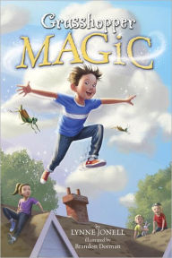 Title: Grasshopper Magic, Author: Lynne Jonell