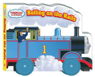 Title: Rolling on the Rails (Thomas and Friends), Author: Rev. W. Awdry