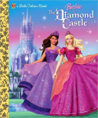 Title: Barbie and the Diamond Castle: Little Golden Book Series, Author: Mary Man-Kong