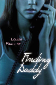 Title: Finding Daddy, Author: Louise Plummer