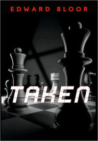 Title: Taken, Author: Edward Bloor