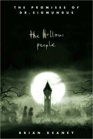 The Hollow People (The Promises of Dr. Sigmundus Series)