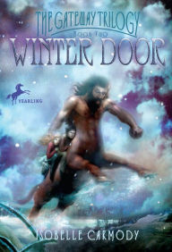 Title: Winter Door (The Gateway Trilogy Series #2), Author: Isobelle Carmody