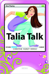 Title: Talia Talk, Author: Christine Hurley Deriso