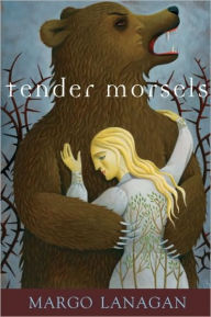 Title: Tender Morsels, Author: Margo Lanagan