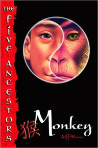 Title: Monkey (The Five Ancestors Series #2), Author: Jeff Stone