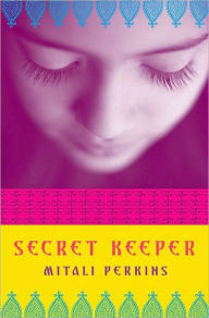 Title: Secret Keeper, Author: Mitali Perkins