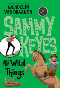 Title: Sammy Keyes and the Wild Things, Author: Wendelin Van Draanen