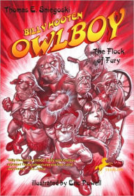 Title: Billy Hooten, Owlboy #4: The Flock of Fury, Author: Thomas E. Sniegoski