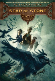 Title: Century #2: Star of Stone, Author: Pierdomenico Baccalario